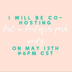 ✨I WILL BE COHOSTING BEST IN BOUTIQUES POSH PARTY TONIGHT (MAY 13tTH) @6PM CST✨